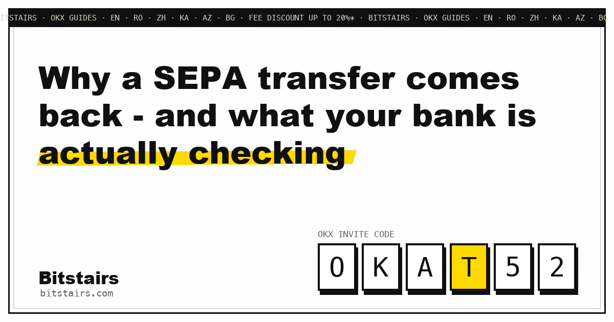 Bitstairs statement card: why a SEPA transfer comes back and what your bank is checking