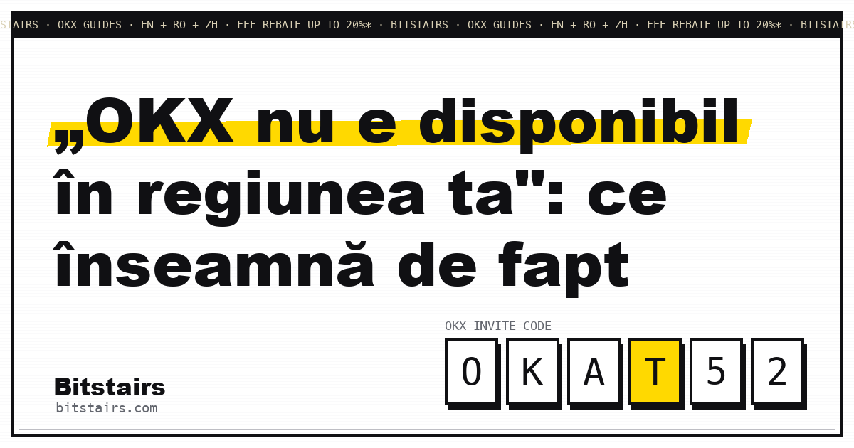 Mesajul de restricție de regiune OKX și de unde poate proveni